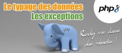 Php - Rendez vos classes plus robustes avec le typage