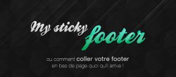 Collez définitivement votre footer en bas de votre site web
