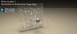 Briser la glace avec 3Dsmax et Rayfire