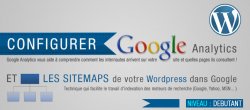 Configurer Google Analytics et vos sitemaps dans Wordpress