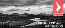 Retouche de paysages noir et blanc en HDR