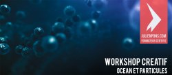 Workshop créatif : particules et océan