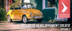 Atelier de Développements Créatifs - Episode 2
