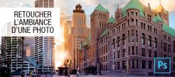 Retoucher l'ambiance d'une photo