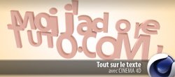 Tout savoir sur le texte dans Cinema 4D
