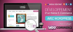 Votre thème e-commerce dans Wordpress avec Woocommerce