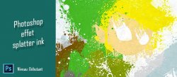 Photoshop : effet splatter ink