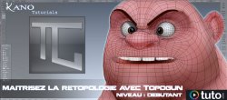 Maîtriser la retopologie avec Topogun
