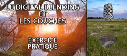 Digital blending et les couches : exercices pratiques