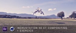 Incrustation 3D et compositing dans After Effects