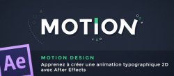 Motion Design : Animation typographique 2D