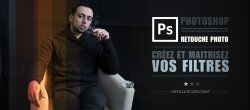 Créez et maîtrisez vos filtres photo