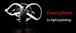 Cours Photo gratuit - Le Light Painting