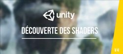 Découverte des shaders de base dans Unity