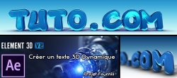 Créer un Texte dynamique en 3D avec Element 3D v2