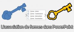 L'association de formes dans PowerPoint