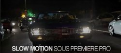 Gratuit : Optical Flow pour des supers Slow-Motion dans Premiere