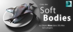 Soft Bodies dans 3ds Max