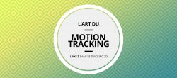 L'Art du Motion Tracking : L'axe Z dans le Tracking 2D