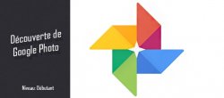 Gratuit : formation Google Photos en vidéo