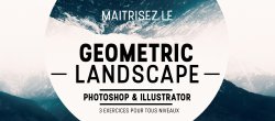 Maîtrisez le Geometric Landscape