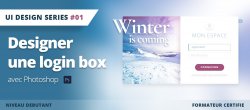UI Design Series #01 : Designer une Login Box avec Photoshop