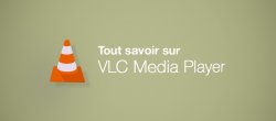 VLC Media Player pour PC