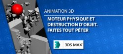 MassFX : la destructions d'objets dans 3dsmax !