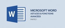 Word - Astuces et options avancées - Partie 1