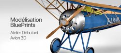 Bien Débuter la Modélisation : Un Avion 3D avec la Technique des BluePrints