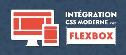 Intégration CSS moderne avec Flexbox