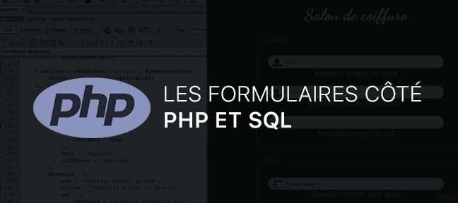 Les formulaires : Côté PHP & SQL