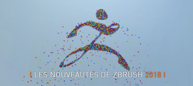 Tuto Gratuit : Les nouveautés de ZBrush 2018 ZBrush