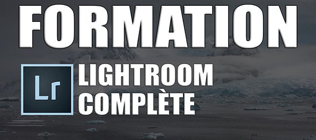Lightroom  –  Formation complète