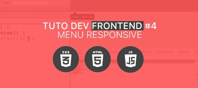 Dev. FrontEnd#4 : Réaliser un menu responsive facilement
