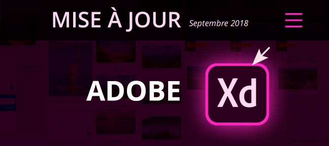 Mise à jour Adobe XD Septembre 2018