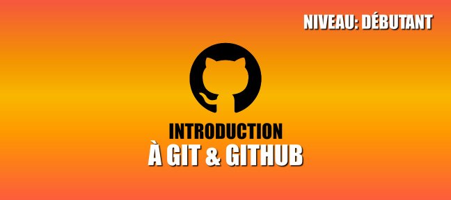 Tuto Introduction à Git & GitHub Github