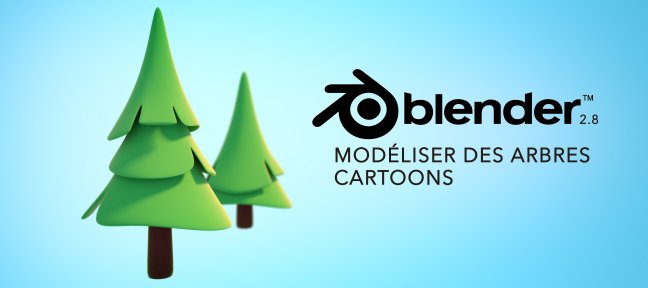 Tuto Gratuit : Modéliser des arbres cartoons Blender