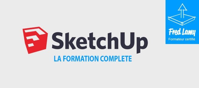 Tuto Bundle : Sketchup La formation Complète Sketchup