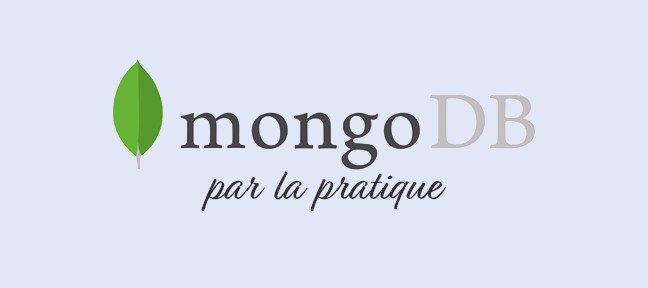 Tuto MongoDB par la pratique MongoDB