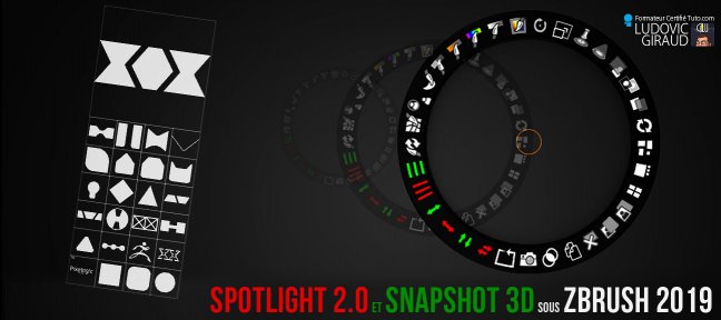 Tuto Spotlight 2.0 et SnapShot 3D - Nouveautés Zbrush 2019 ZBrush