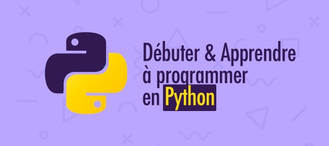 Débuter et apprendre a programmer en Python