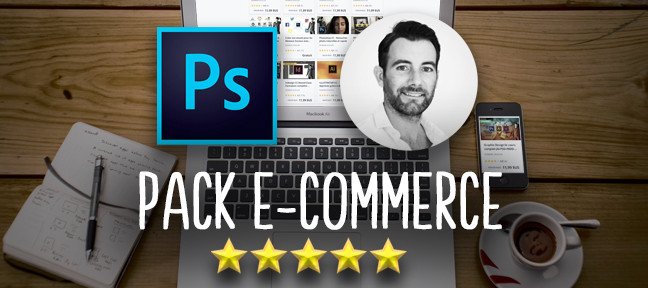 Photoshop CC - Pack E-commerce - Préparez vos visuels pour le web