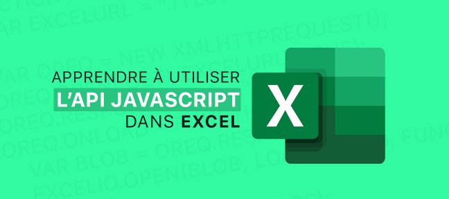 Tuto L'API JavaScript dans Excel Excel