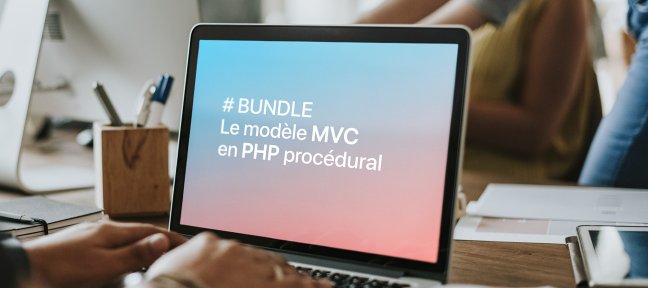 Apprendre à monter une architecture MVC complète en PHP procédural