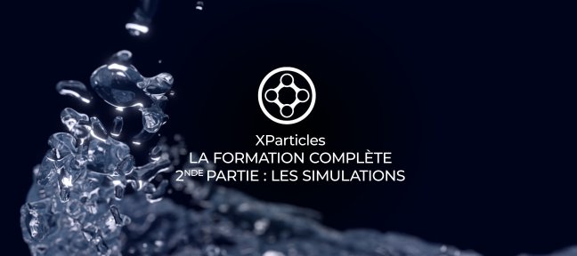 Tuto Xparticles : La formation complète - 2ème Partie - Les Dynamiques Cinema 4D