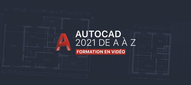 TUTO Formation AutoCAD Débutant 2021 sur Tuto.com