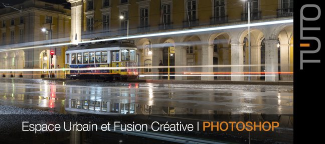 Espace Urbain et Fusion Créative Photoshop