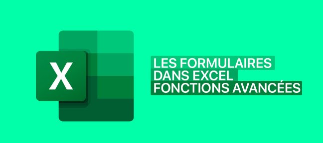 Tuto Formulaires sous Excel : Fonctions avancées Excel