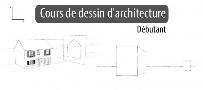 Cours de dessin d'architecture (débutant)